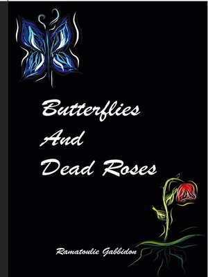 cover image of Butterflies and dead roses